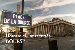 Bourse horaire et jours fermés