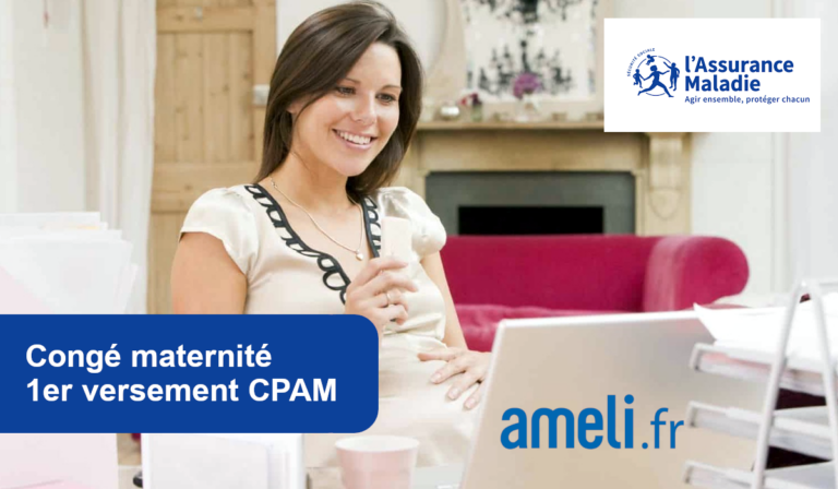 1er versement cpam congé maternité