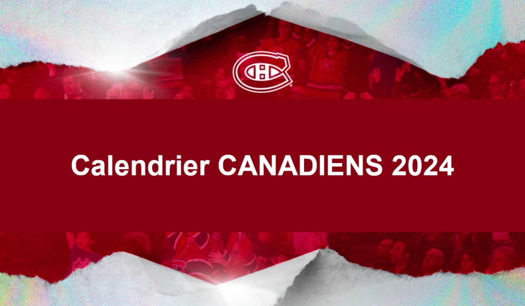 calendrier canadiens 2024